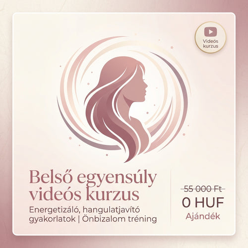 Belső egyensúly (videós kurzus)