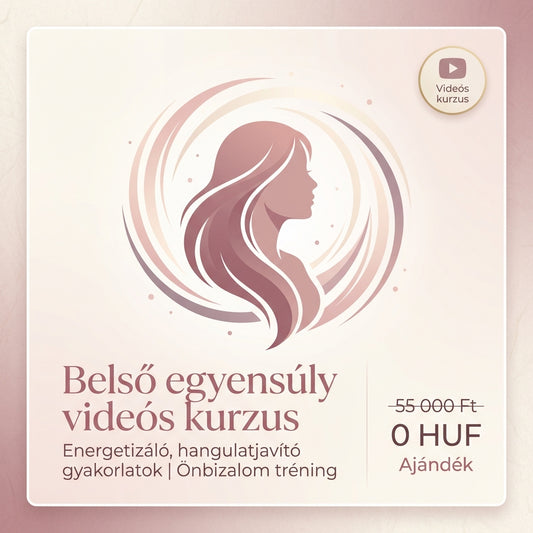 Belső egyensúly (videós kurzus)
